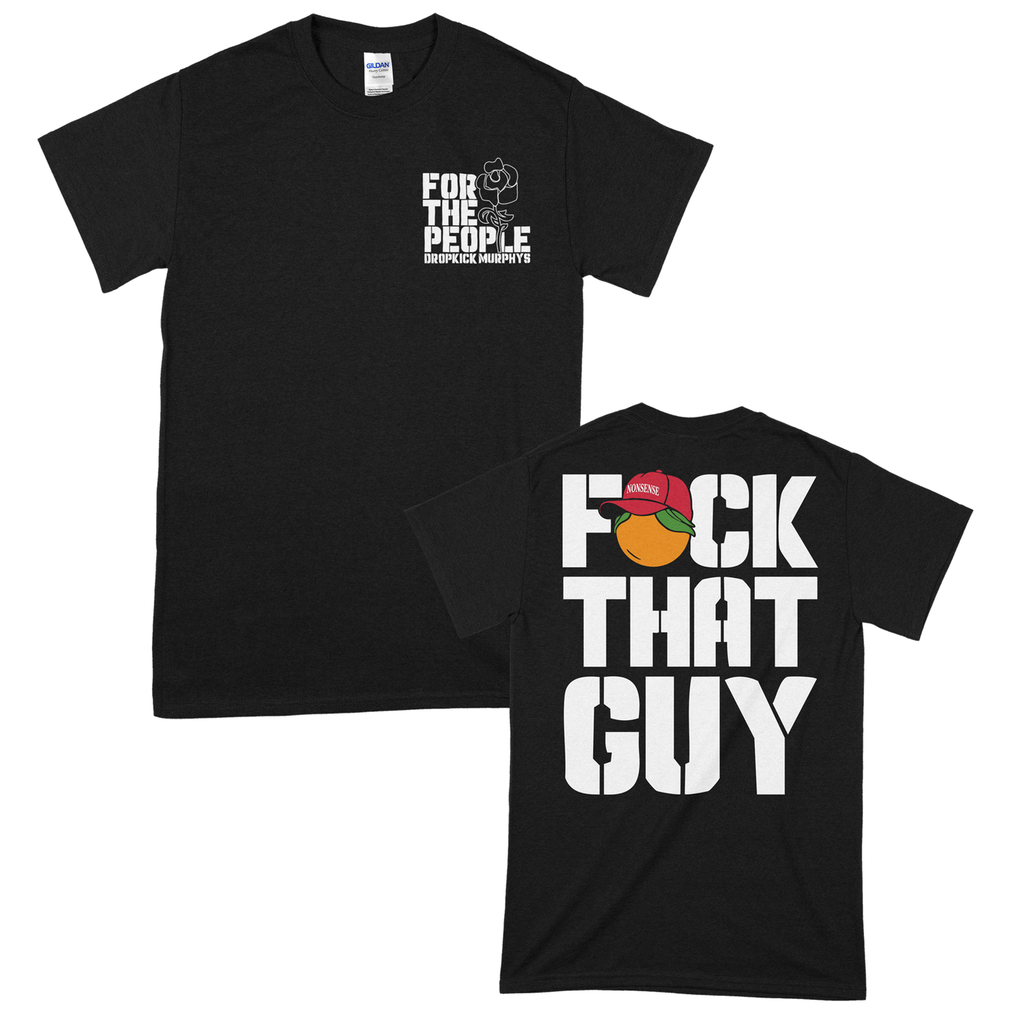 Dropkick Murphys (FCK That Guy Black) T-Shirt