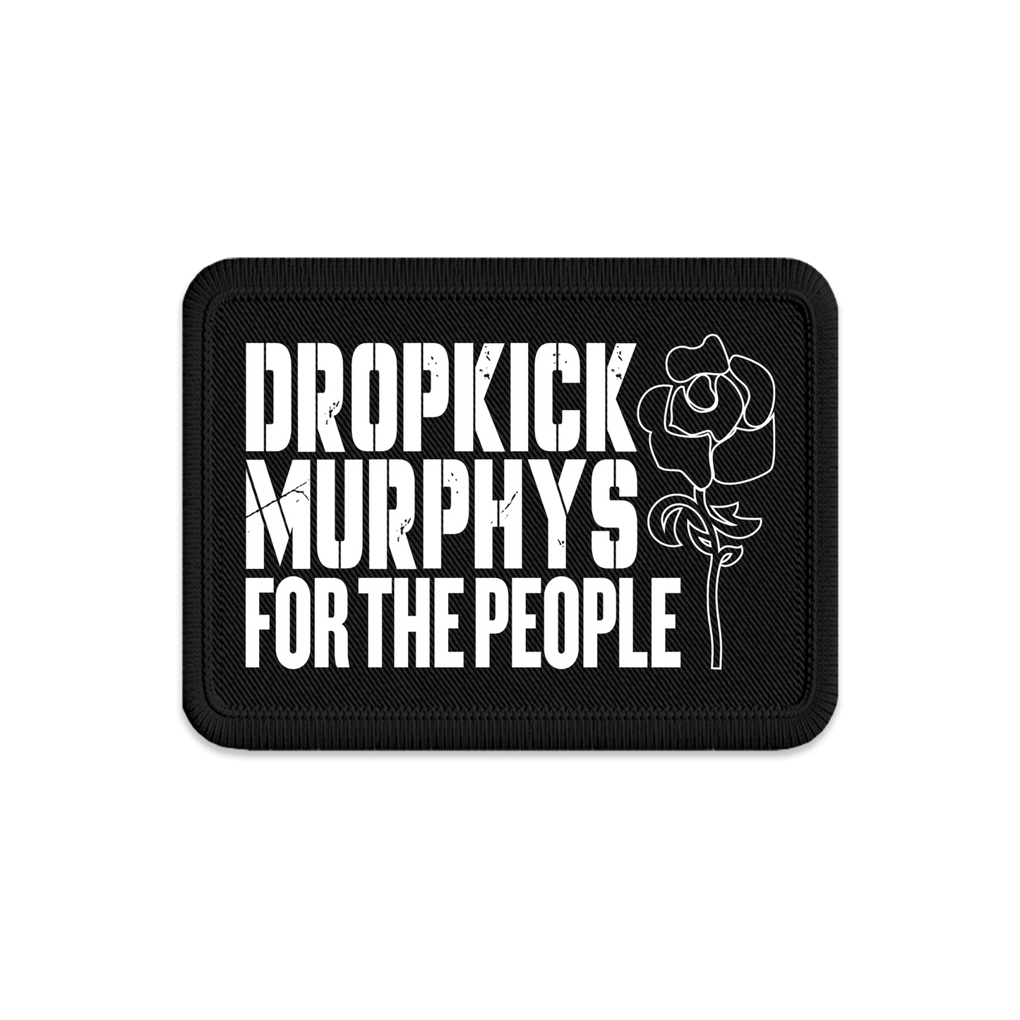 Dropkick Murphys (For The People) Patch